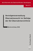 Vermögensverwaltung. Übernahmerecht im Gefolge der EU-Übernahmerichtlinie. (eBook, PDF)