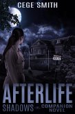 Afterlife (A Shadows Series Novella) (eBook, ePUB) Afterlife (A Shadows Series Novella) (eBook, ePUB)