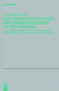 Die Vertauschung des Erstgeburtssegens in der Genesis (eBook, PDF) - Hensel, Benedikt