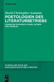 Poetologien des Literaturbetriebs (eBook, ePUB)