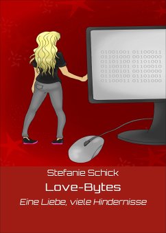 Love-Bytes (eBook, ePUB) - Schick, Stefanie