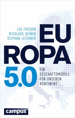 Europa 5.0 (eBook, PDF) - Frieden, Luc; Heinen, Nicolaus; Leithner, Stephan