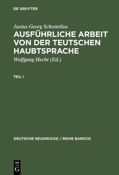 Ausführliche Arbeit von der teutschen HaubtSprache (eBook, PDF) - Schottelius, Justus Georg