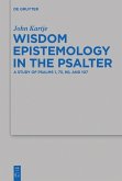 Wisdom Epistemology in the Psalter (eBook, PDF)