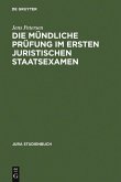 Die mündliche Prüfung im ersten juristischen Staatsexamen (eBook, PDF)