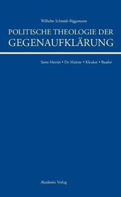 Politische Theologie der Gegenaufklärung (eBook, PDF) - Schmidt-Biggemann, Wilhelm