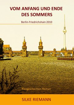 VOM ANFANG UND ENDE DES SOMMERS (eBook, ePUB) - Riemann, Silke