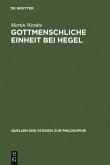 Gottmenschliche Einheit bei Hegel (eBook, PDF)