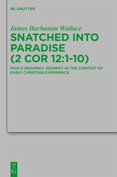 Snatched into Paradise (2 Cor 12:1-10) (eBook, PDF)