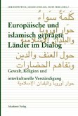 Europäische und islamisch geprägte Länder im Dialog (eBook, PDF)