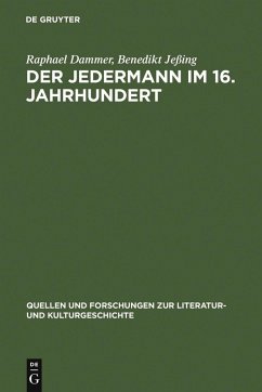 Der Jedermann im 16. Jahrhundert (eBook, PDF) - Dammer, Raphael; Jeßing, Benedikt