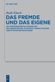 Das Fremde und das Eigene (eBook, PDF)