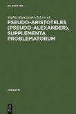 Pseudo-Aristoteles (Pseudo-Alexander), Supplementa Problematorum (eBook, PDF)