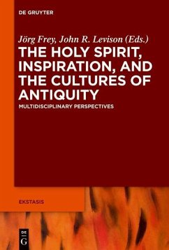 The Holy Spirit, Inspiration, and the Cultures of Antiquity (eBook, PDF)