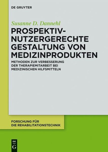 Prospektiv-nutzergerechte Gestaltung von Medizinprodukten (eBook, PDF)