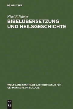 Bibelübersetzung und Heilsgeschichte (eBook, PDF) - Palmer, Nigel F.