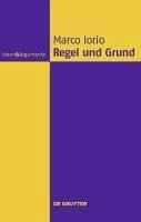 Regel und Grund (eBook, PDF) - Iorio, Marco