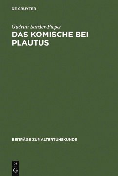 Das Komische bei Plautus (eBook, PDF) - Sander-Pieper, Gudrun