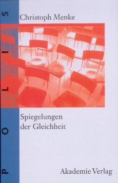 Spiegelungen der Gleichheit (eBook, PDF) - Menke, Christoph