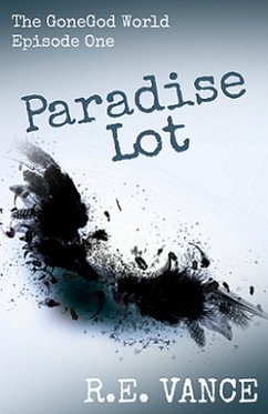 Cover GoneGodWorld - Episode 1 (Paradise Lot, #1) (eBook, ePUB)