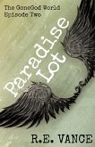 GoneGodWorld - Episode 2 (Paradise Lot, #2) (eBook, ePUB) GoneGodWorld - Episode 2 (Paradise Lot, #2) (eBook, ePUB)