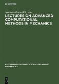 Lectures on Advanced Computational Methods in Mechanics (eBook, PDF)