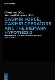 Casimir Force, Casimir Operators and the Riemann Hypothesis (eBook, PDF)