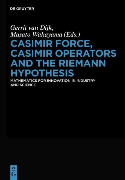 Casimir Force, Casimir Operators and the Riemann Hypothesis (eBook, PDF) Casimir Force, Casimir Operators and the Riemann Hypothesis (eBook, PDF)