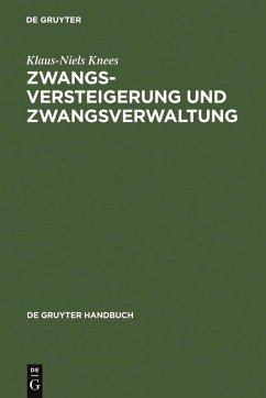 Zwangsversteigerung und Zwangsverwaltung (eBook, PDF) - Knees, Klaus-Niels