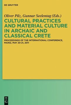 Cultural Practices and Material Culture in Archaic and Classical Crete (eBook, ePUB)