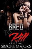 Bred To Kill 3 (eBook, ePUB)