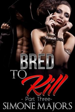 Bred To Kill 3 (eBook, ePUB) - Majors, Simone