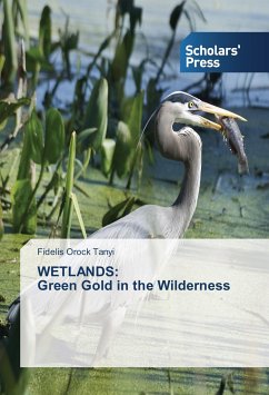 Cover WETLANDS: Green Gold in the Wilderness