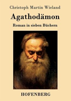 Agathodämon - Christoph Martin Wieland