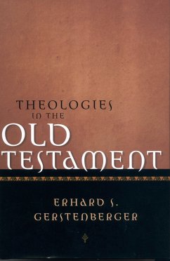 Theologies in the Old Testament - Gerstenberger, Erhard S