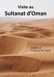 Visite au Sultanat d'Oman - Bild 1