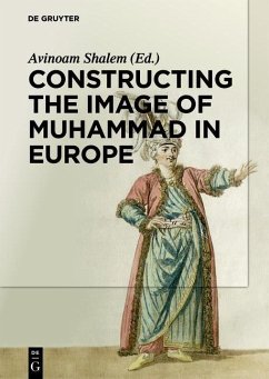 Constructing the Image of Muhammad in Europe (eBook, PDF)