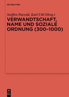 Verwandtschaft, Name und soziale Ordnung (300-1000) (eBook, PDF)