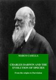 Charles Darwin and the evolution of species - From the origins to Darwinism (eBook, ePUB)