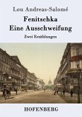 Fenitschka / Eine Ausschweifung Fenitschka / Eine Ausschweifung