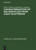 Characterisation of Bio-Particles from Light Scattering (eBook, PDF)