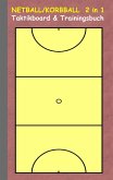 Netball/Korbball 2 in 1 Taktikboard und Trainingsbuch