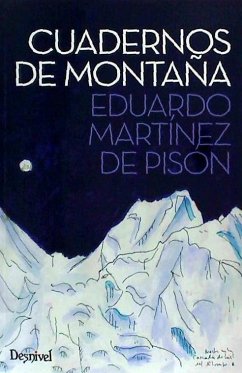 Cuadernos de montaña - Martínez De Pisón, Eduardo