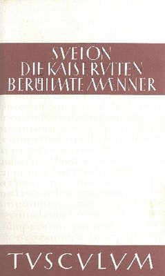Die Kaiserviten. Berühmte Männer / De vita Caesarum. De viris illustribus (eBook, PDF) - Sueton