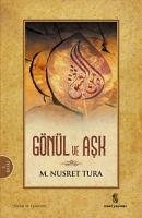 Gönül ve Ask - Nusret Tura, M.