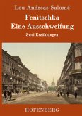 Fenitschka / Eine Ausschweifung Fenitschka / Eine Ausschweifung