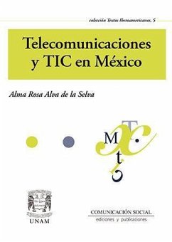 Telecomunicaciones y TIC en México - Alva de la Selva, Alma Rosa