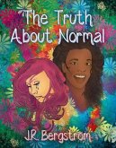 The Truth About Normal (eBook, ePUB)