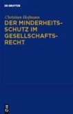 Der Minderheitsschutz im Gesellschaftsrecht (eBook, PDF)