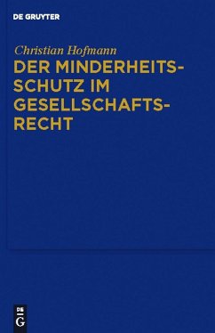 Der Minderheitsschutz im Gesellschaftsrecht (eBook, PDF) - Hofmann, Christian